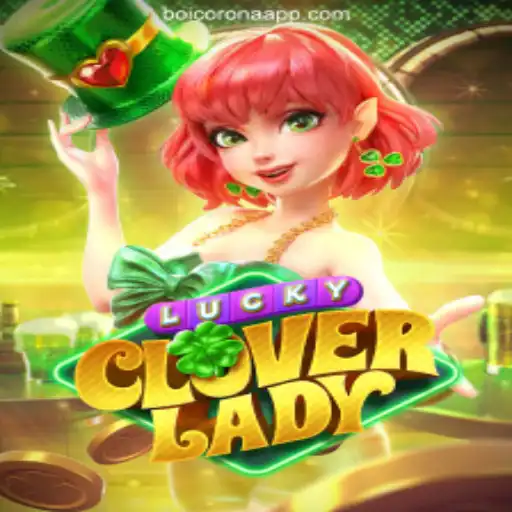 Exploring LuckyCloverLady: An Engaging Gaming Experience